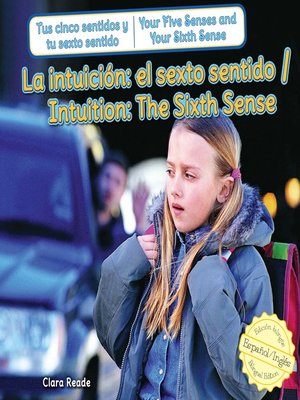 cover image of La intuición: el sexto sentido / Intuition: The Sixth Sense
